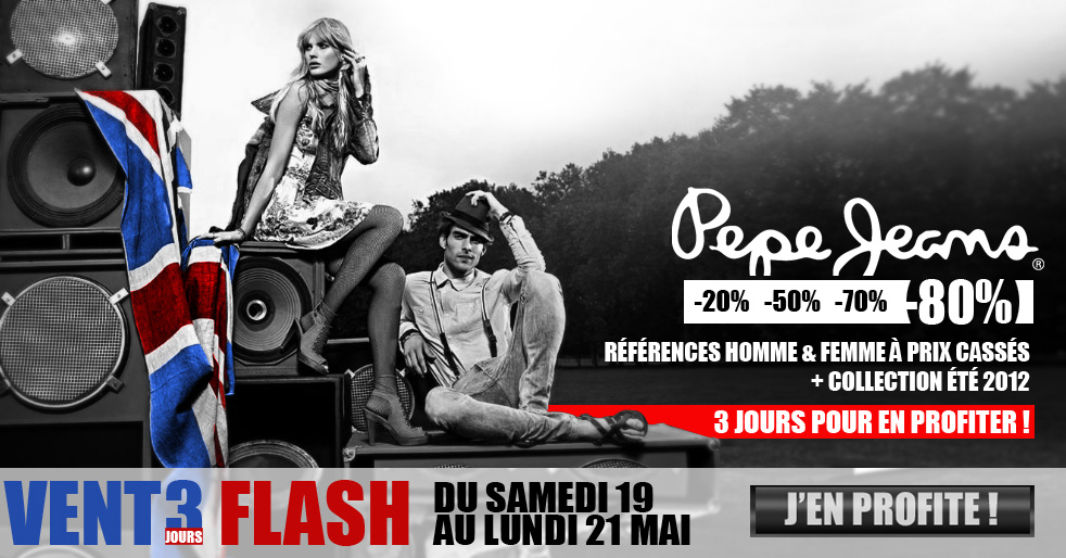 VENTE FLASH pepe jeans - 3 jours exceptionnels